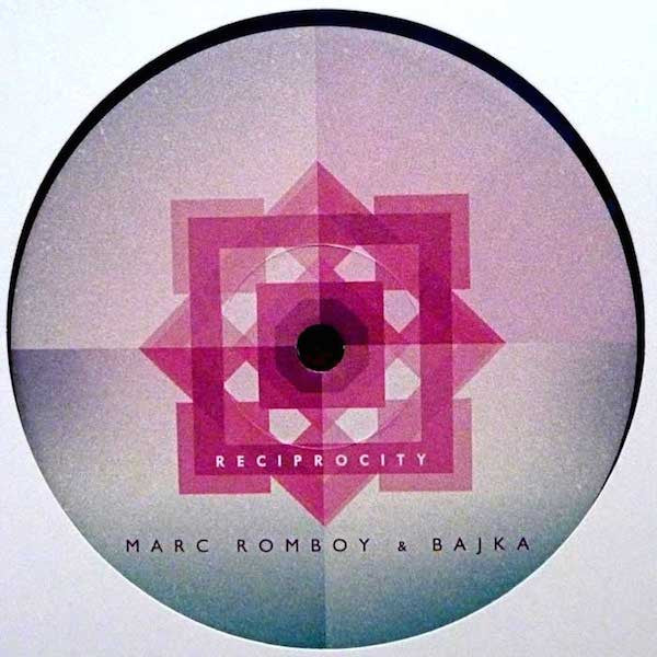 Marc Romboy & Bajka : Reciprocity (12")