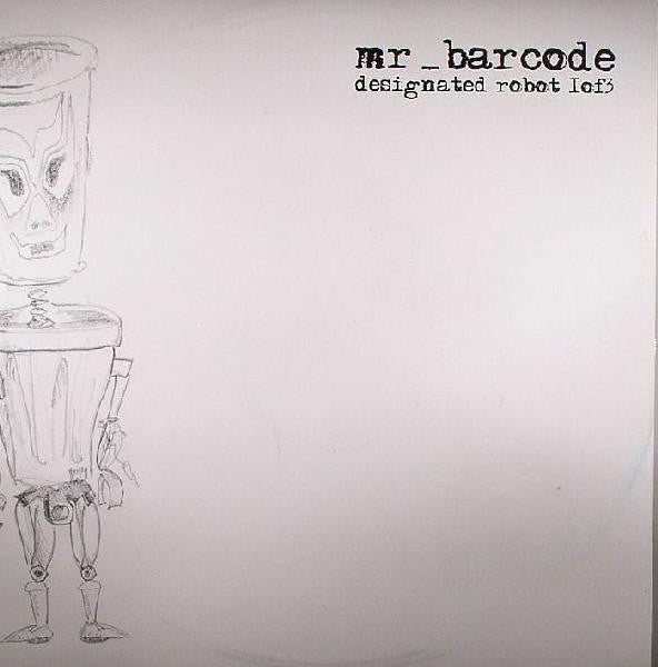 Mr. Barcode : Designated Robot 1 Of 3 (12")