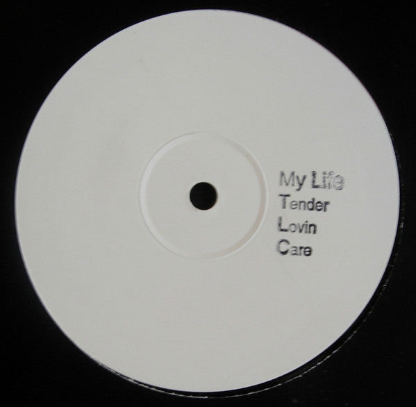 Tender Lovin Care* : My Life (Remixes) (12", W/Lbl)