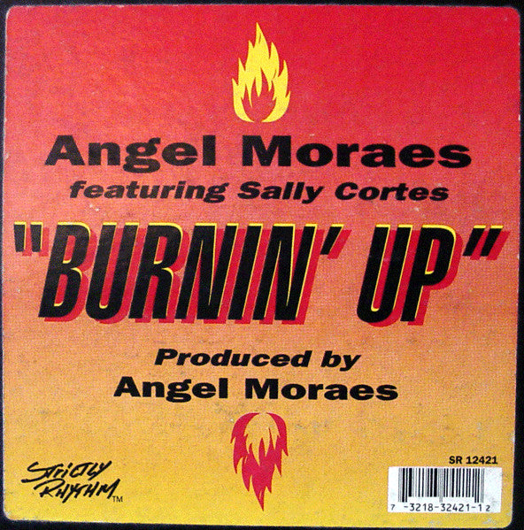 Angel Moraes Featuring Sally Cortes : Burnin' Up (12")