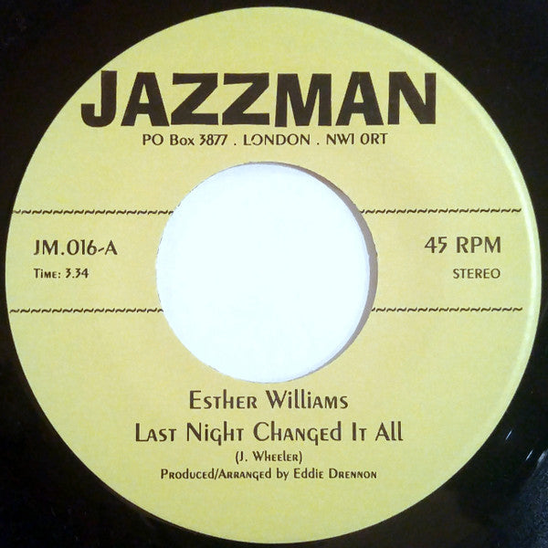 Esther Williams / Tommie Young : Last Night Changed It All / Hit And Run Lover (7", Single)