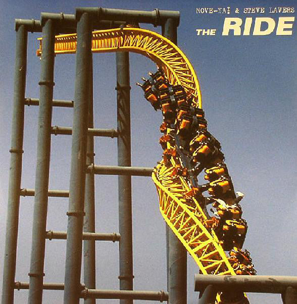 Move-Ya! & Steve Lavers : The Ride (12")
