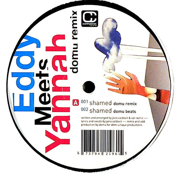 Eddy Meets Yannah : Shamed (Domu Remix) (12")