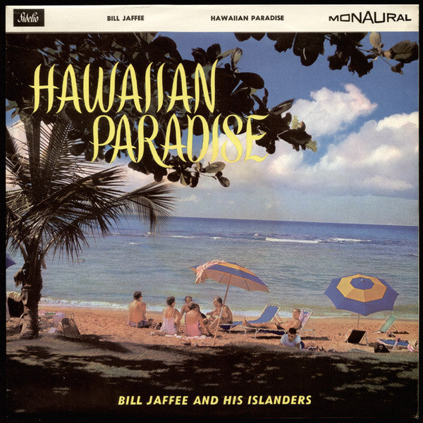 Bill Jaffee & His Islanders : Hawaiian Paradise (LP)