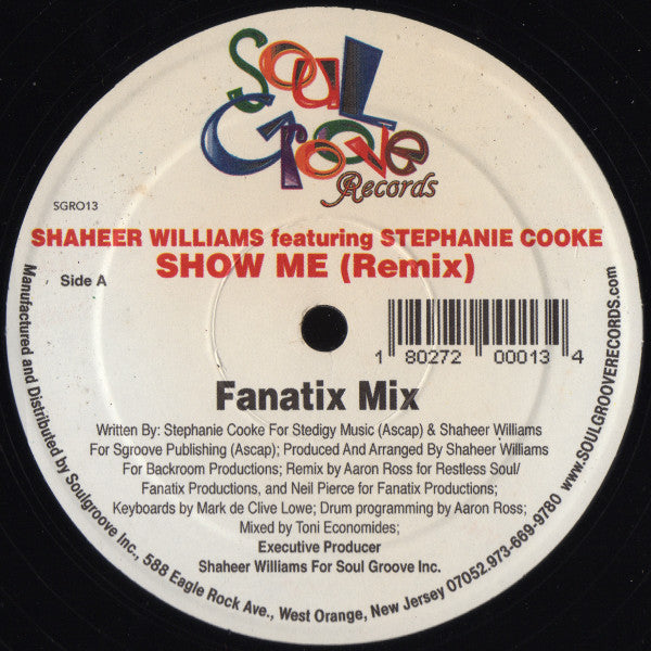 Shaheer Williams Featuring Stephanie Cooke : Show Me (Remix) (12")