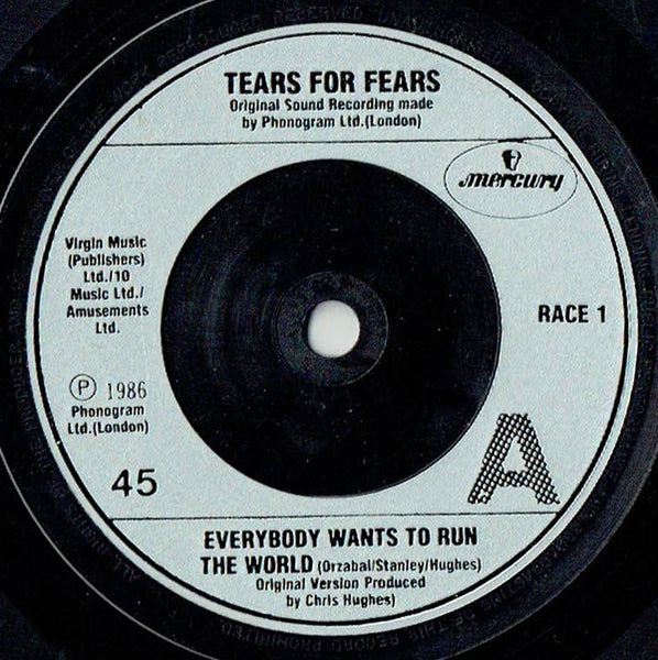 Tears For Fears : Everybody Wants To Run The World (7", Single, Sol)