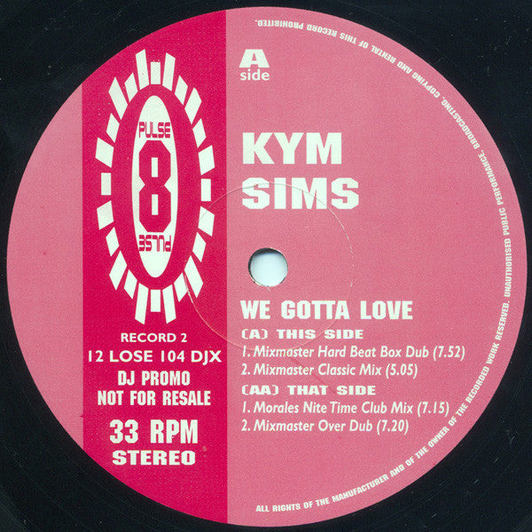 Kym Sims : We Gotta Love (12", Promo, Rec)