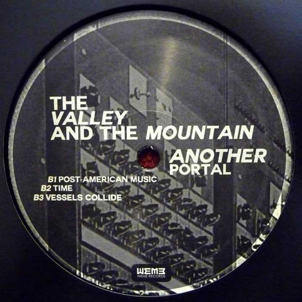 The Valley And The Mountain : Another Portal (12", EP)