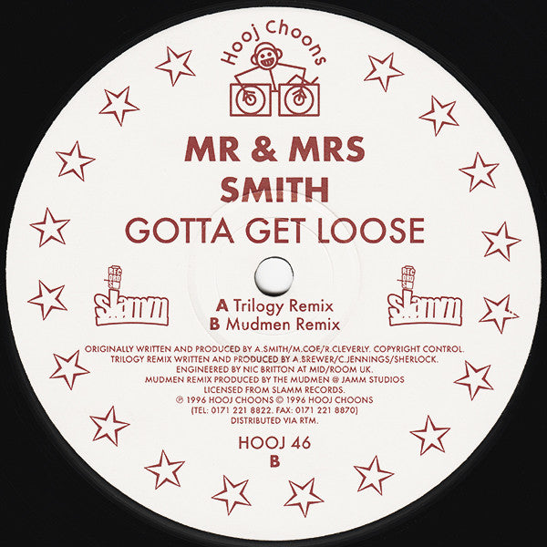 Mr & Mrs Smith* : Gotta Get Loose (12")