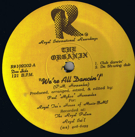 The Organix : We're All Dancin'! / Do It! (12")