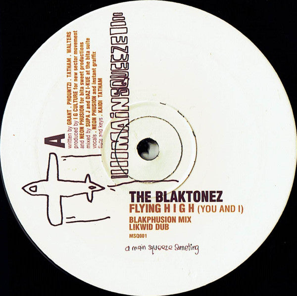 The Blaktonez* : Flying High (You And I) (12")