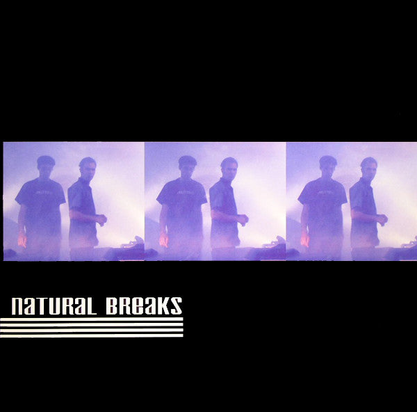 Natural Breaks : Believe / Tell Me (12", Maxi)
