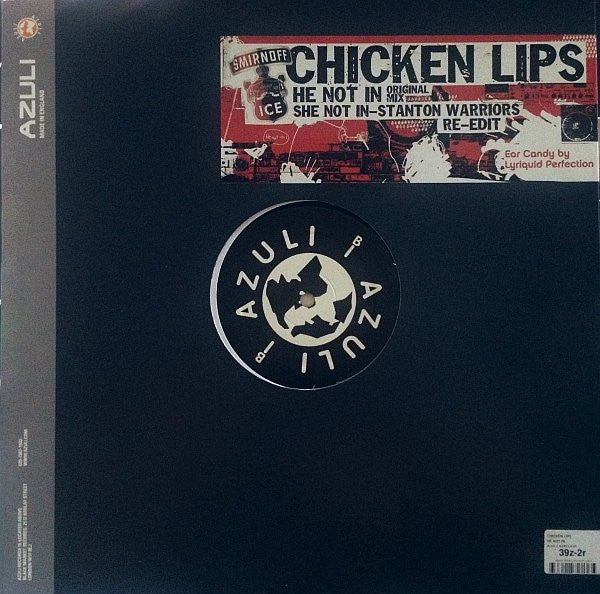 Chicken Lips : He Not In (12", RP)