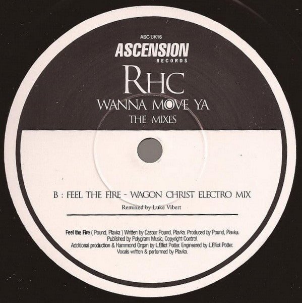 RHC* : Feel The Fire / Wanna Move Ya (Mixes) (2x10", Ltd, Num)