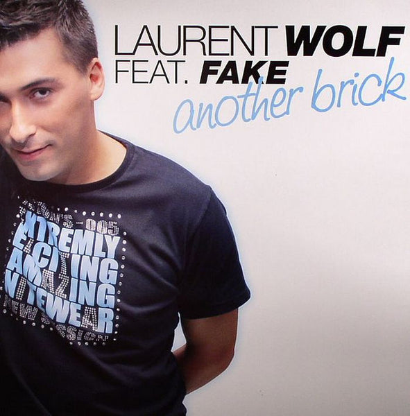Laurent Wolf Feat. Fake : Another Brick (12", Maxi)