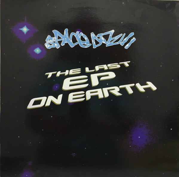 Space DJz : The Last EP On Earth (12", EP)