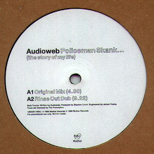 Audioweb : Policeman Skank... (The Story Of My Life) (12", Single, Promo)