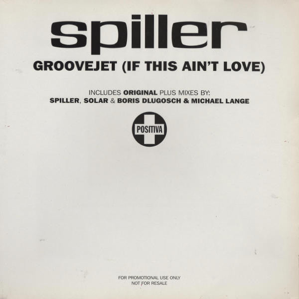 Spiller : Groovejet (If This Ain't Love) (2x12", Promo)