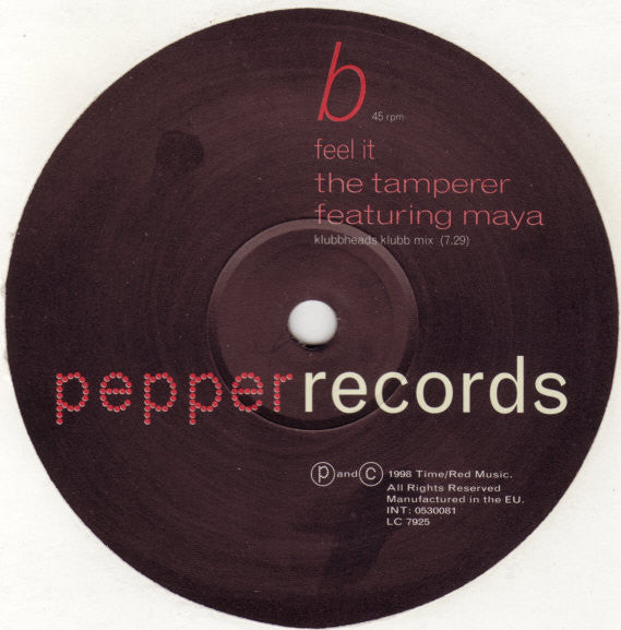 The Tamperer Featuring Maya : If You Buy This Record Your Life Will Be Better (12")