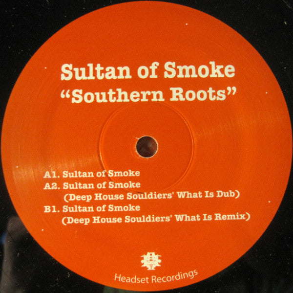 Southern Roots : Sultan Of Smoke (12")