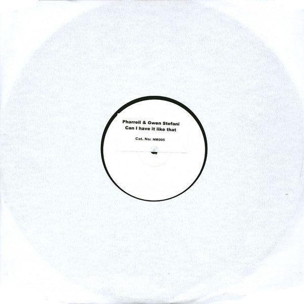 Pharrell* & Gwen Stefani : Can I Have It Like That (12", Promo, Unofficial, W/Lbl, Sti)