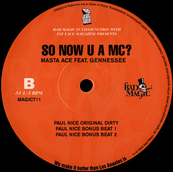 Masta Ace Feat. Gennessee : So Now U A MC? (12")