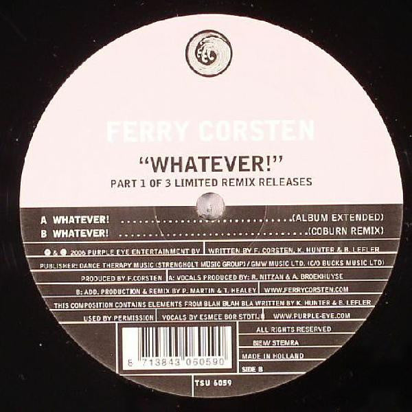 Ferry Corsten : Whatever! (12", Par)