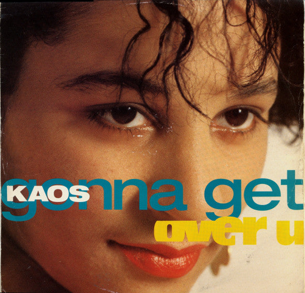 Kaos : Gonna Get Over U (12")