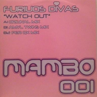 Furiuos Divas : Watch Out (12")