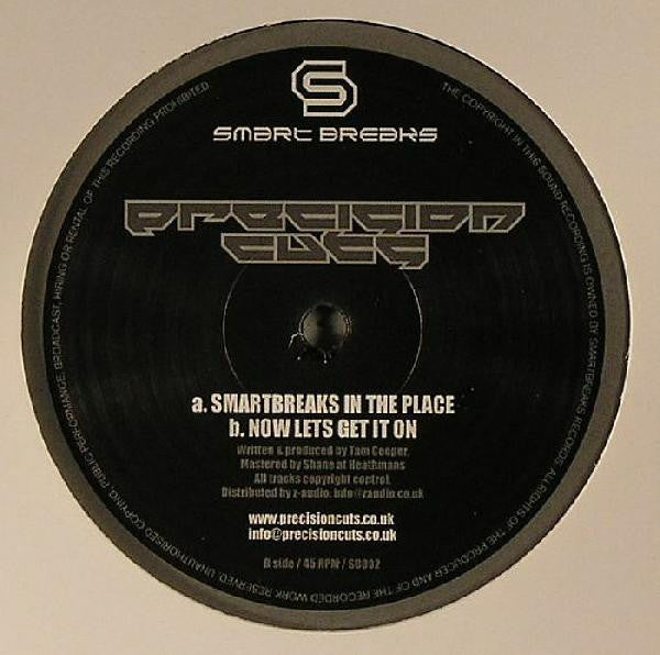 Precision Cuts : Smartbreaks In The Place / Now Let's Get It On (12")