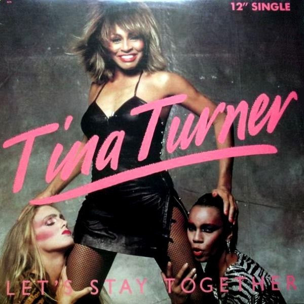 Tina Turner : Let's Stay Together / I Wrote A Letter (12", Single, Pic)