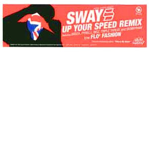 Sway : Up Your Speed Remix b/w Flo' Fashion (12")