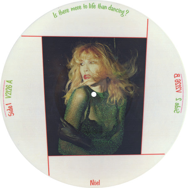 Nöel* : Is There More To Life Than Dancing? (LP, Album, Pic)