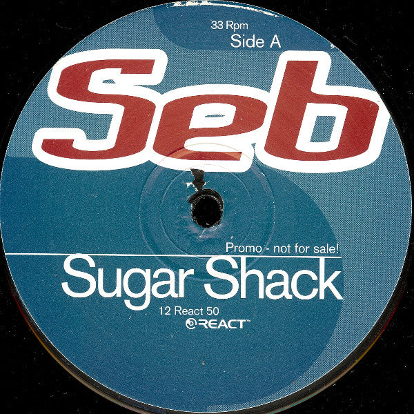 Seb : Sugar Shack (12", Promo)