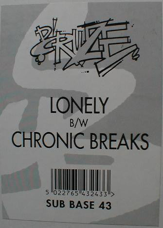 D'Cruze : Lonely / Chronic Breaks (12")