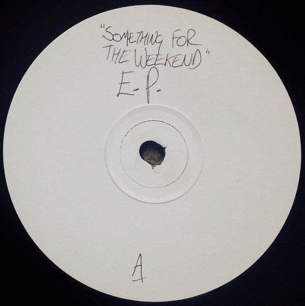 Uprooted : Something For The Weekend E.P. (12", W/Lbl)