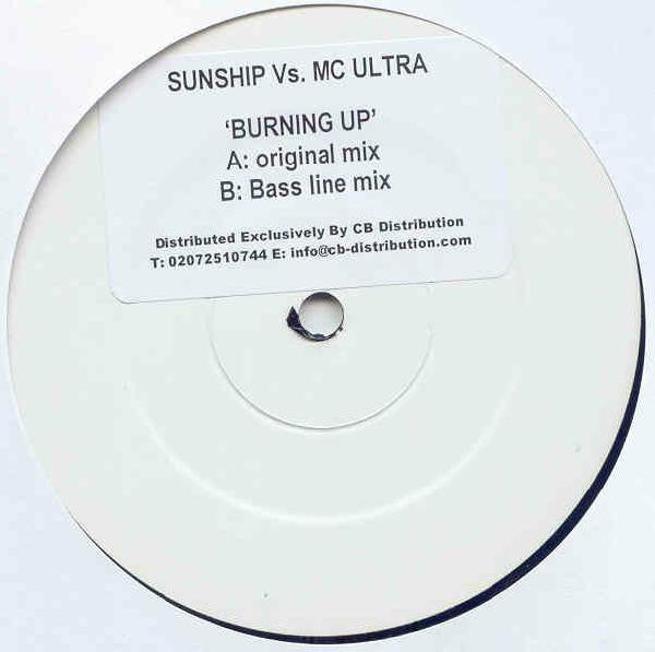 Sunship Vs. MC Ultra : Burning Up (12", W/Lbl, Sti)