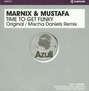 Marnix & Mustafa : Time To Get Funky (12")