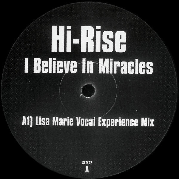 Hi-Rise (2) : I Believe In Miracles (12")