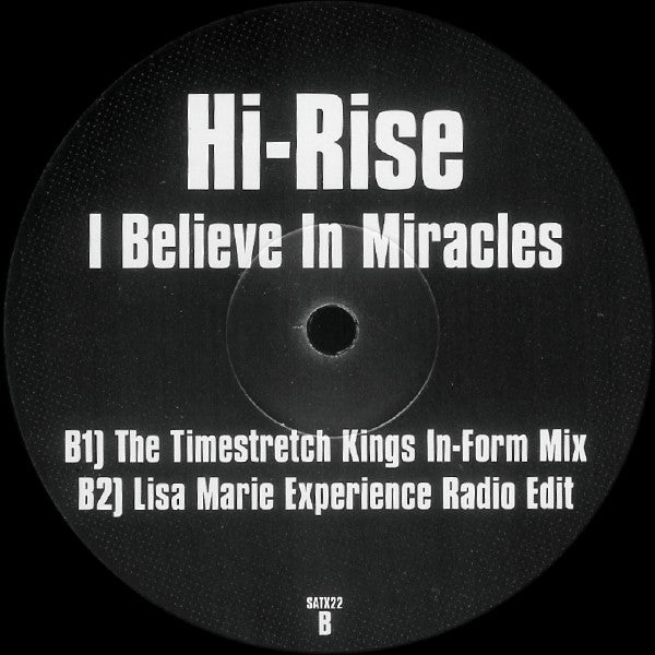 Hi-Rise (2) : I Believe In Miracles (12")