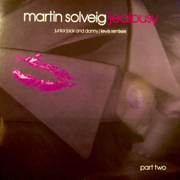 Martin Solveig : Jealousy (Part Two) (12")