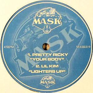 Pretty Ricky (2) / Lil' Kim : Your Body / Lighters Up (Mask Remixes) (12", Unofficial)