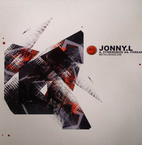 Jonny L : Synkronize / Phreak (12")