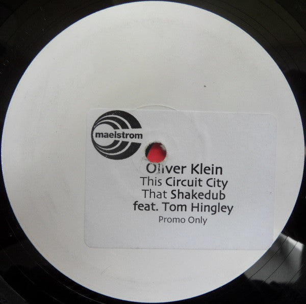 Oliver Klein : Circuit City / Shakedub (12", Promo, W/Lbl, sti)