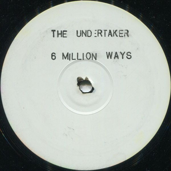 The Undertaker (3) : 6 Million Ways (12", S/Sided)