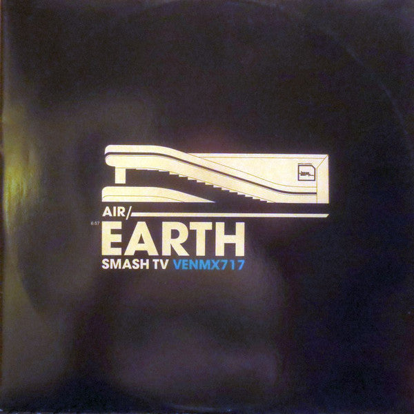 Smash TV : Air / Earth (12")