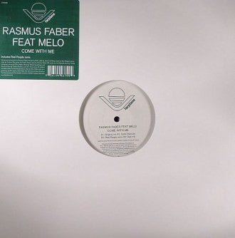 Rasmus Faber Feat. Melo : Come With Me (12")