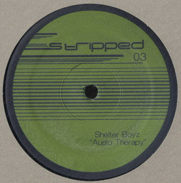 Shelter Boyz : Audio Therapy EP (12", EP)