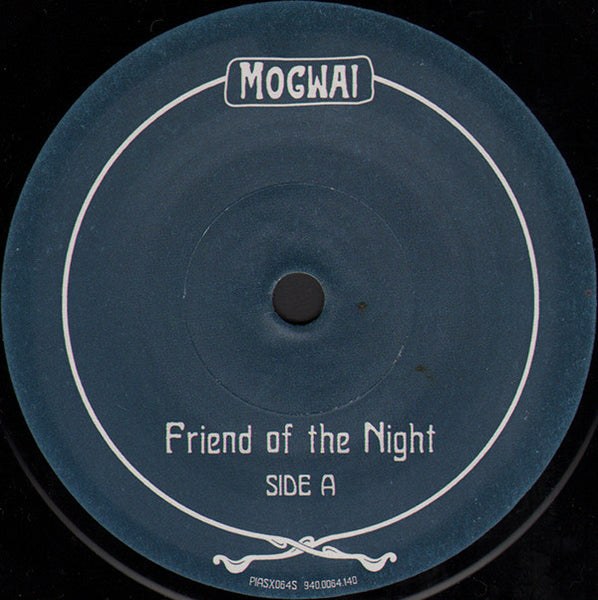 Mogwai : Friend Of The Night (7", Single)
