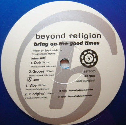 Beyond Religion : Bring On The Good Times (12", Blu)